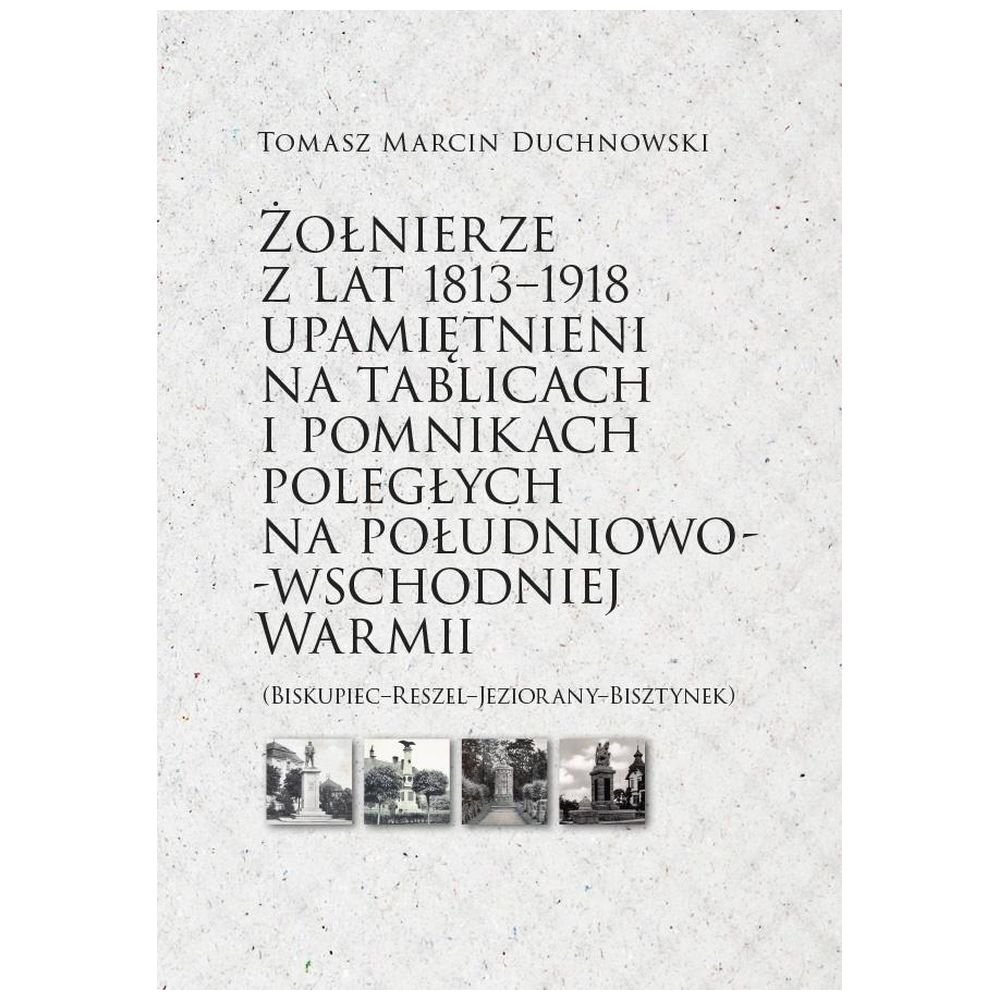 Żołnierze z lat 1813-1918