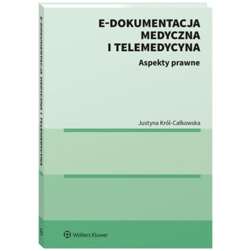 E-dokumentacja medyczna i telemedycyna