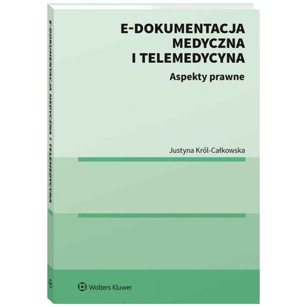 E-dokumentacja medyczna i telemedycyna