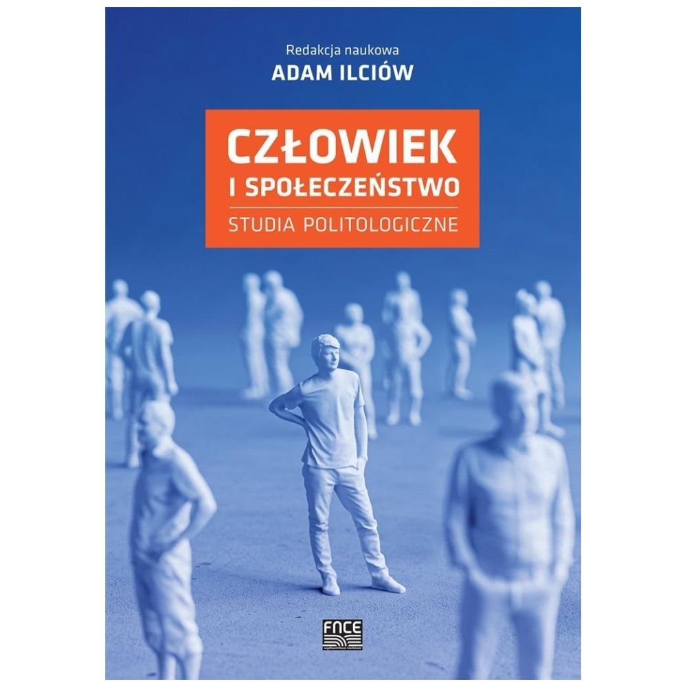Człowiek i społeczeństwo. Studia politologiczne