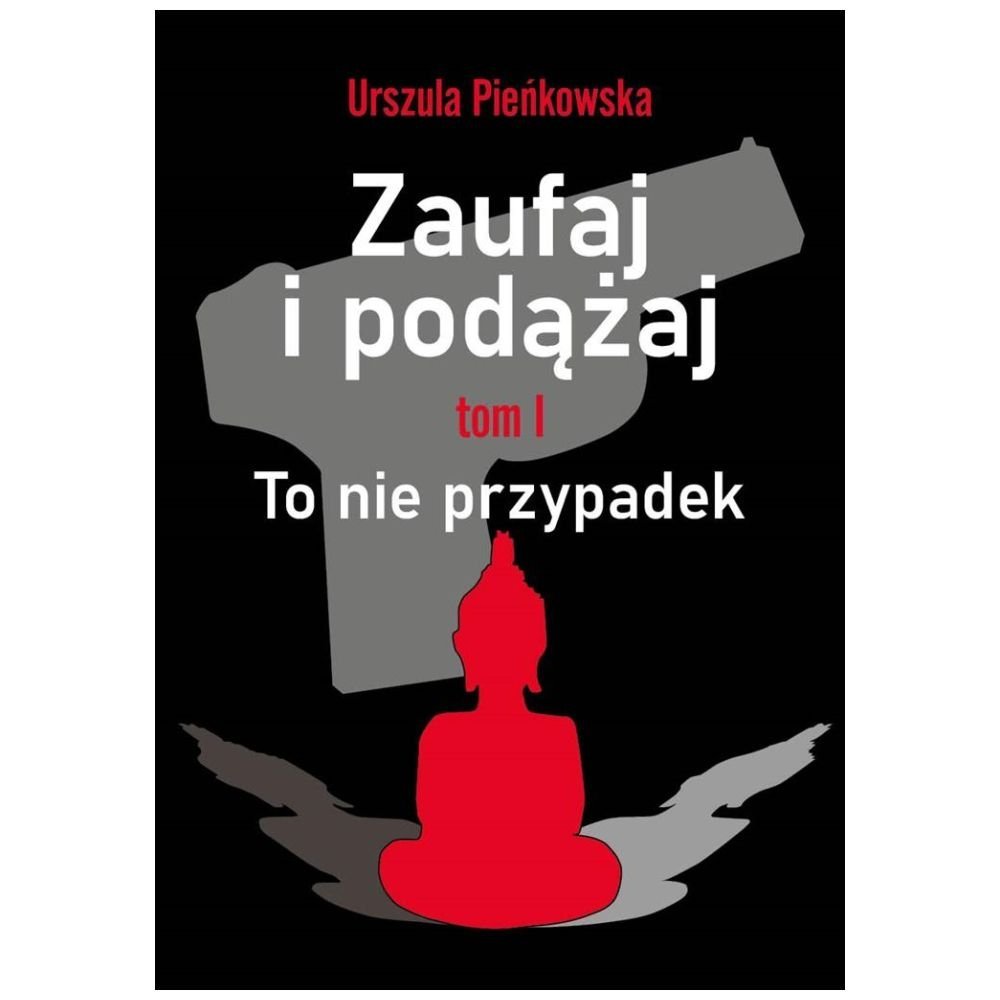 Zaufaj i podążaj T.1 To nie przypadek