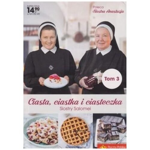 Ciasta, ciastka i ciasteczka Siostry Salomei T.3