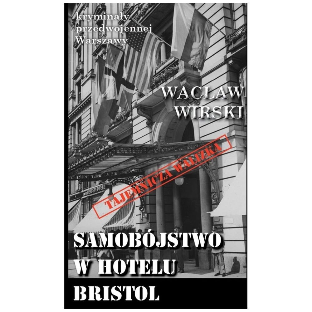 Samobójstwo w hotelu Bristol