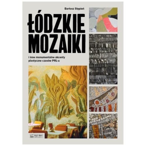 Łódzkie mozaiki