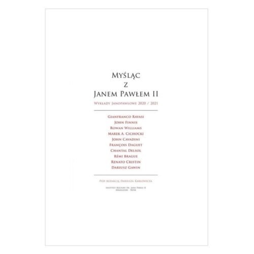 Myśląc z Janem Pawłem II Wykłady Janopawłowe...