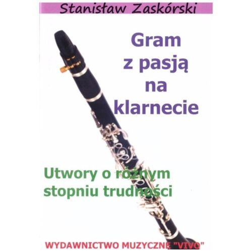 Gram z pasją na klarnecie