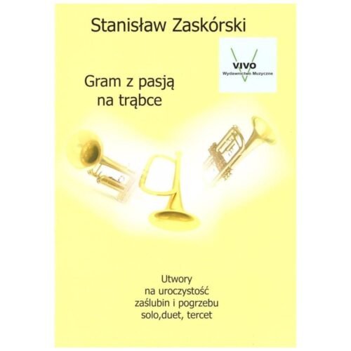 Gram z pasją na trąbce