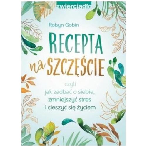 Recepta na szczęście