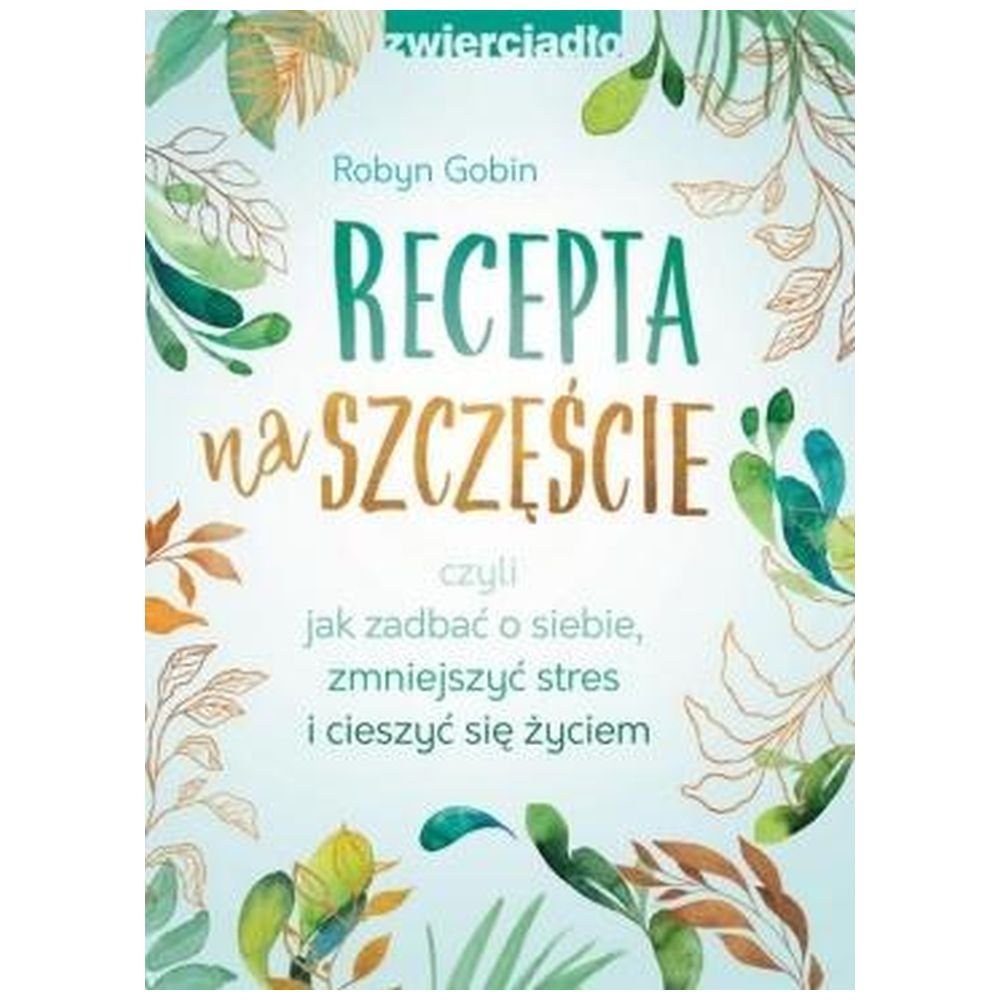 Recepta na szczęście