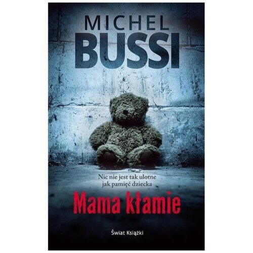 Mama kłamie