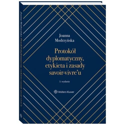 Protokół dyplomat. etykieta i zasady savoir-vivre
