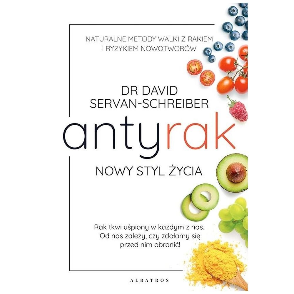 Antyrak. Nowy styl życia