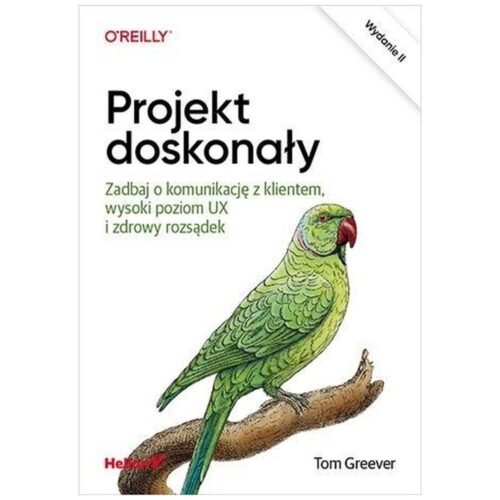 Projekt doskonały. Zadbaj o komunikację z klientem