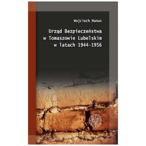 Urząd Bezpieczeństwa w Tomaszowie Lubelskim