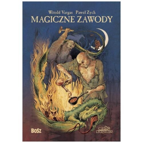 Magiczne zawody. Kowal, czarodziej, alchemik