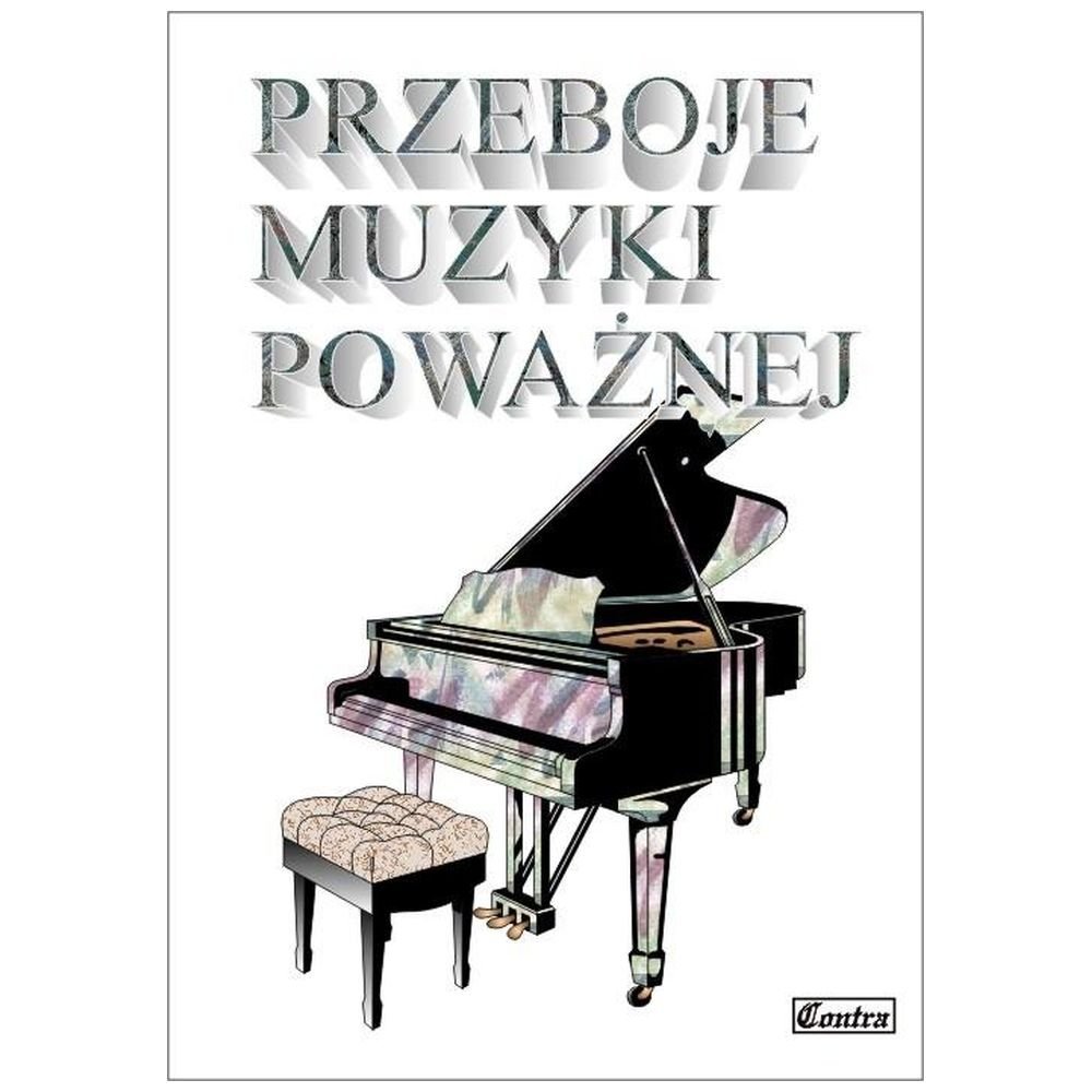 Przeboje muzyki poważnej