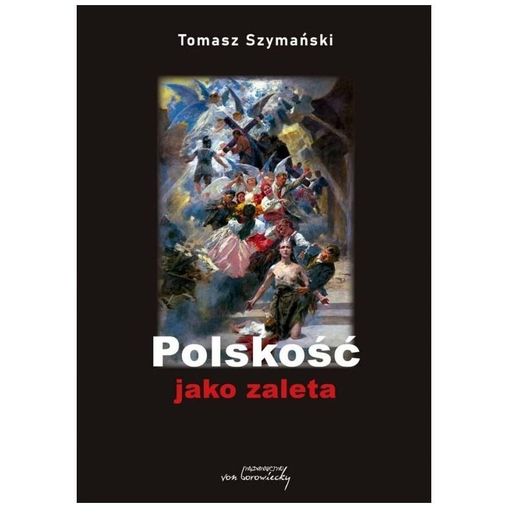 Polskość jako zaleta