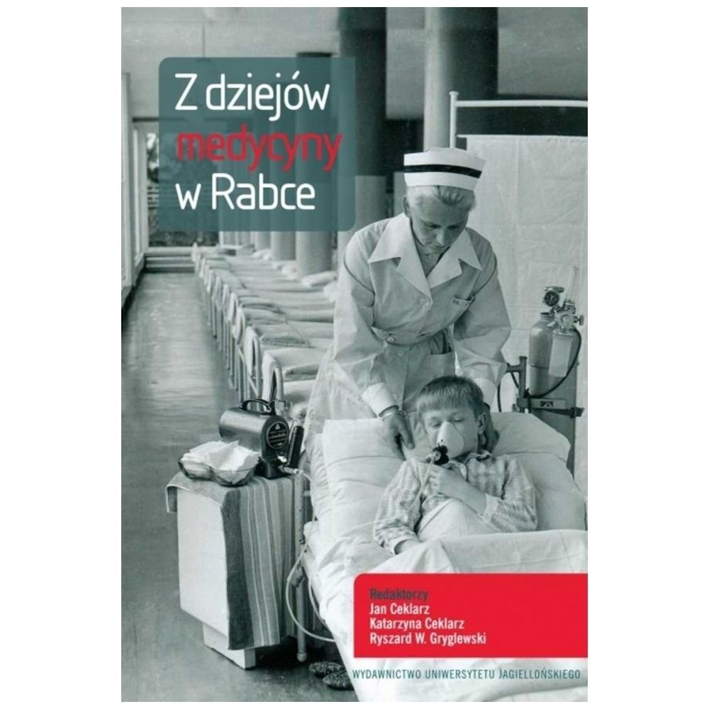 Z dziejów medycyny w Rabce