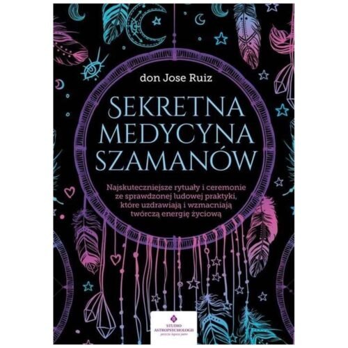 Sekretna medycyna szamanów