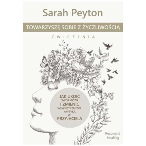 Towarzyszę sobie z życzliwością ćwiczenia