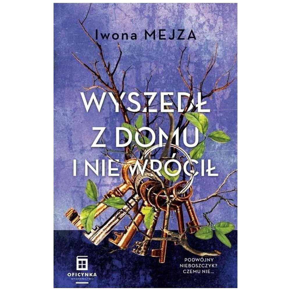 Wyszedł Z Domu I Nie Wrócił