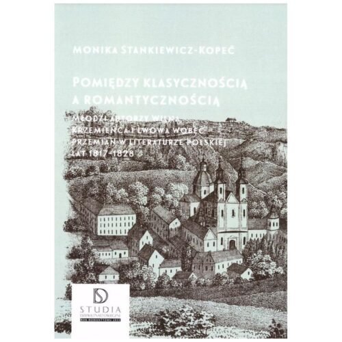 Pomiędzy klasycznością a romantycznością
