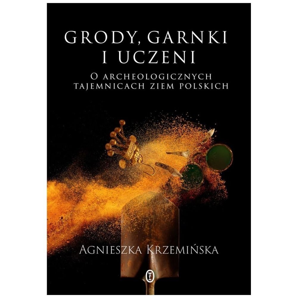Grody, garnki i uczeni
