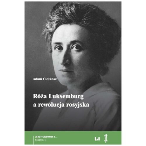 Róża Luksemburg a rewolucja rosyjska