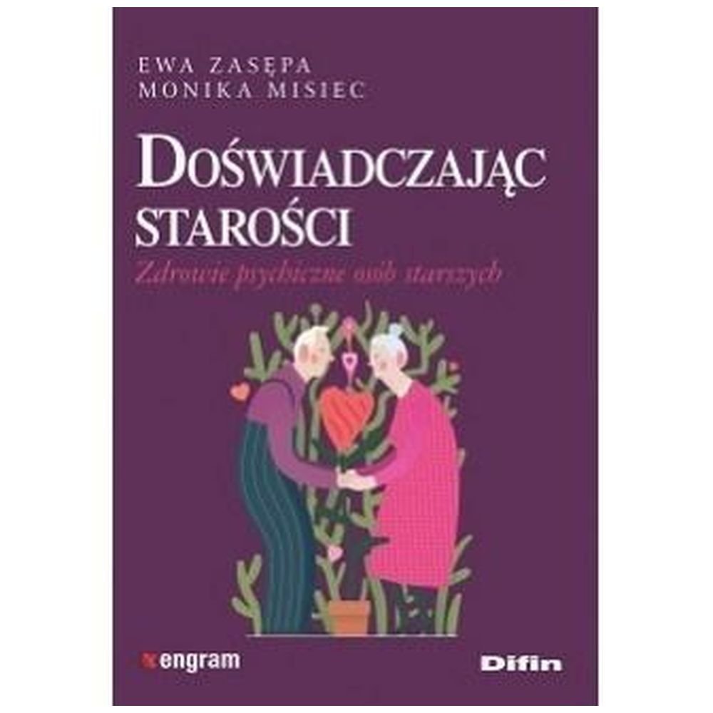 Doświadczając starości