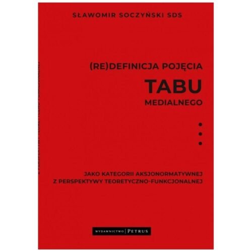 (Re)definicja pojęcia tabu medialnego..