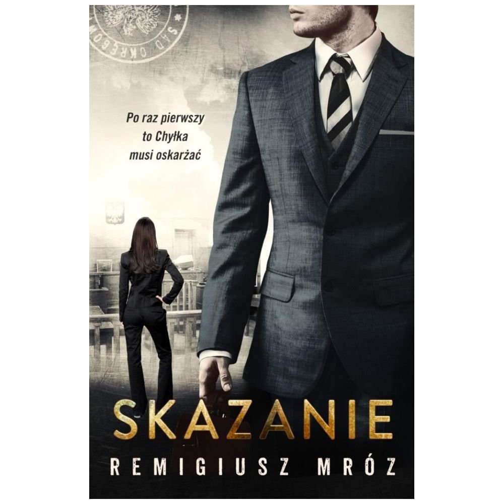 Chyłka T.15 Skazanie