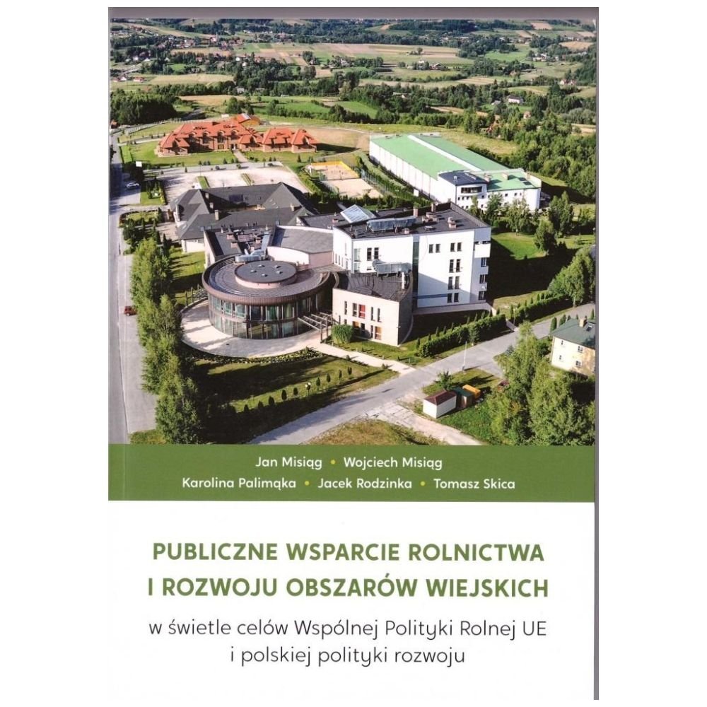 Publiczne wsparcie rolnictwa i rozwoju..