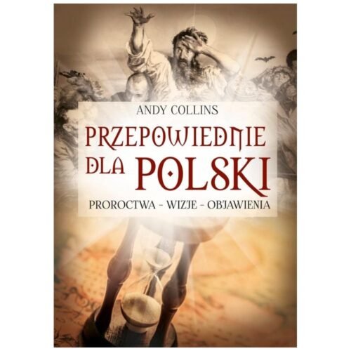 Przepowiednie dla Polski w.2022