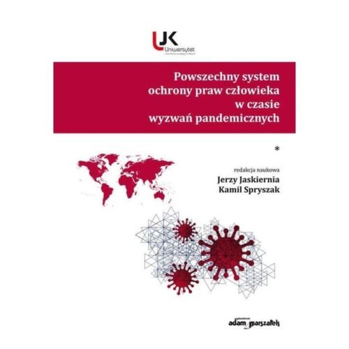 Powszechny system ochrony praw człowieka w... T.1