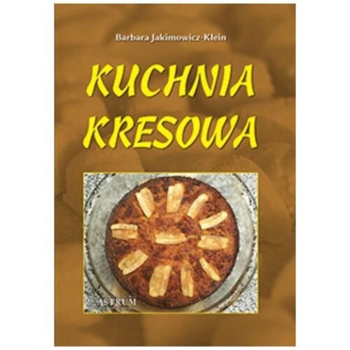 Kuchnia kresowa TW w.2022