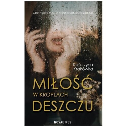 Miłość w kroplach deszczu