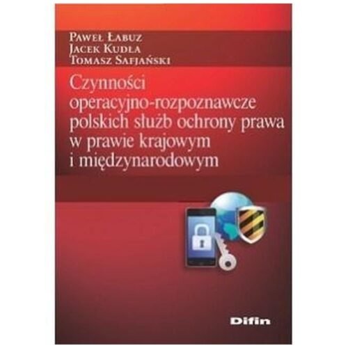 Czynności operacyjno-rozpoznawcze polskich służb..