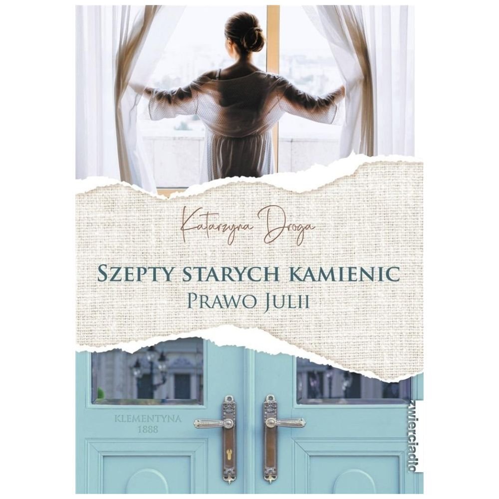 Szepty starych kamienic. Prawo Julii