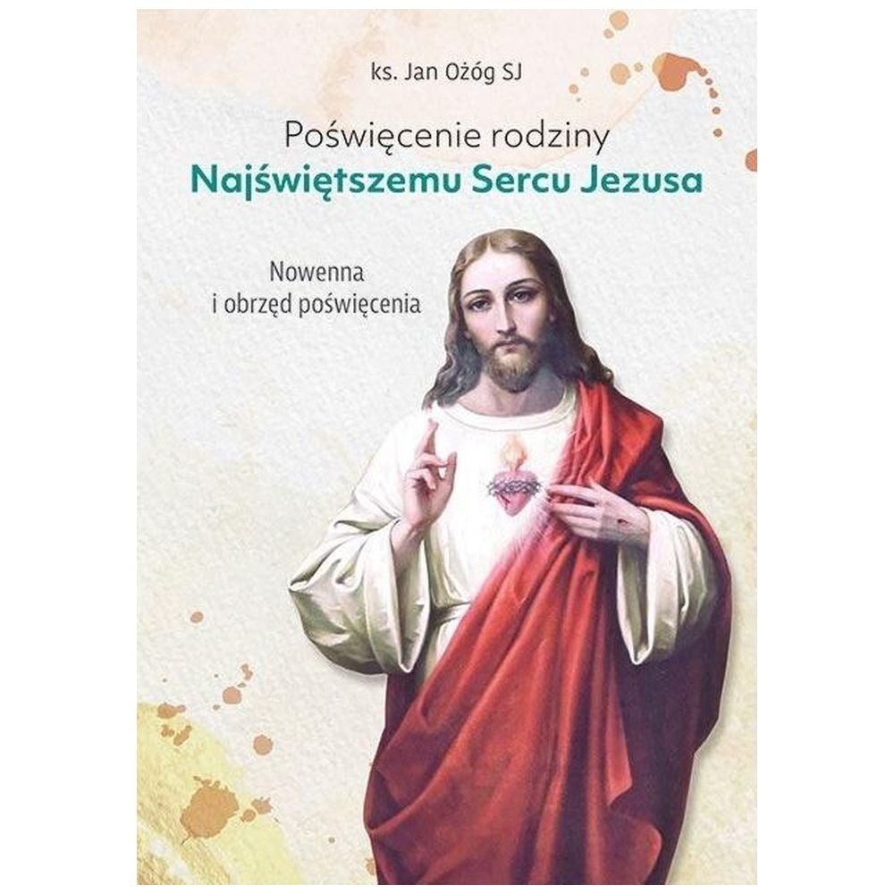 Poświęcenie rodziny Najświętszemu Sercu Jezusa