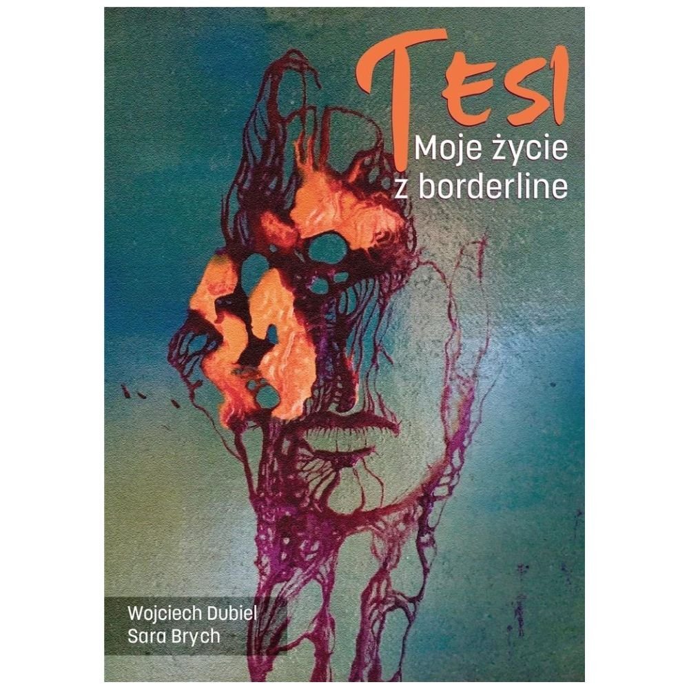 Tesi. Moje życie z borderline