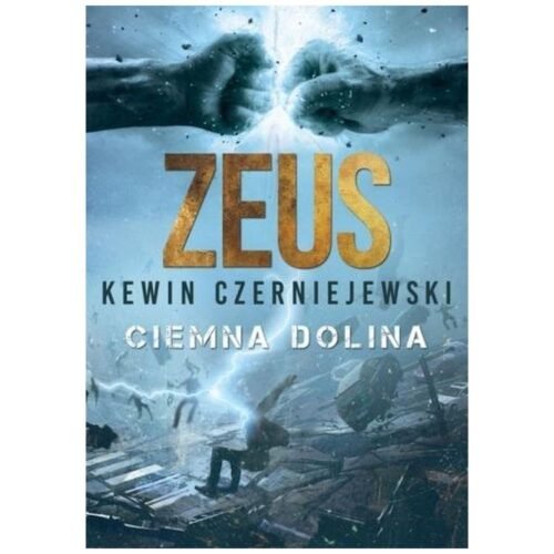 Zeus. Ciemna Dolina