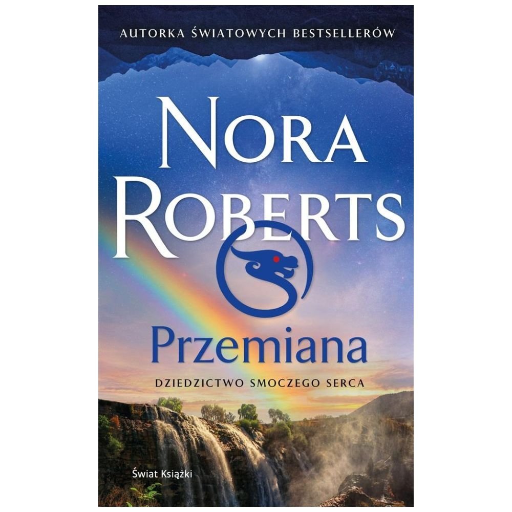 Przemiana. Dziedzictwo Smoczego Serca