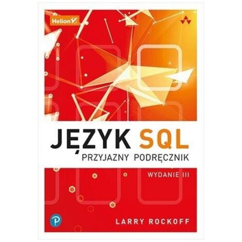 Język SQL. Przyjazny podręcznik w.3