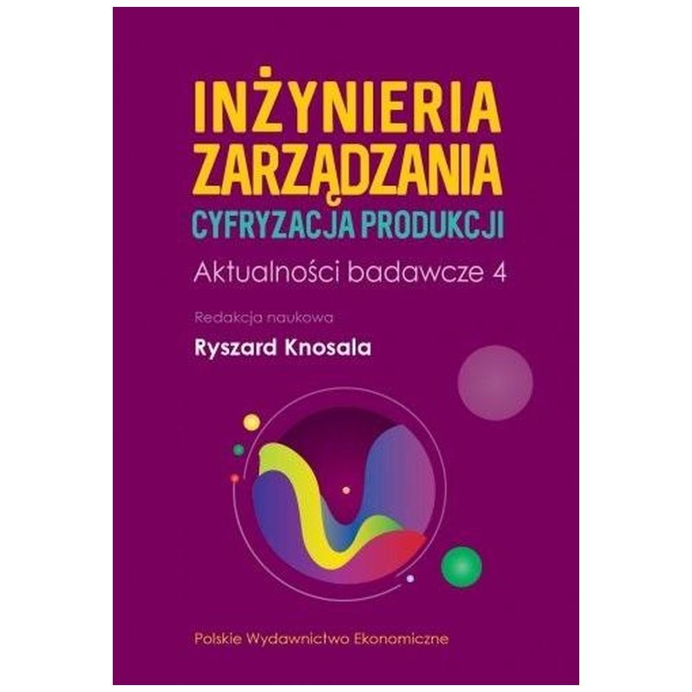 Inżynieria zarządzania. Cyfryzacja produkcji 4