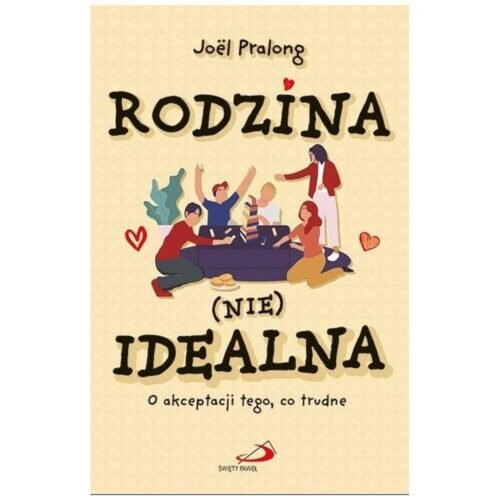 Rodzina (nie)idealna