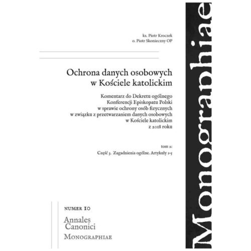 Ochrona danych osobowych w Kościele...T.2