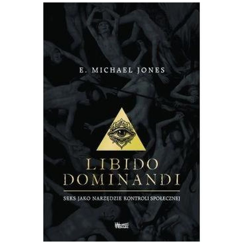 Libido dominandi. Seks jako narzędzie...