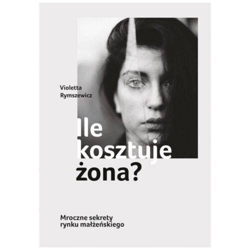 Ile kosztuje żona?