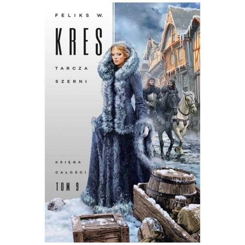 Księga Całości T.9 Tarcza Szerni
