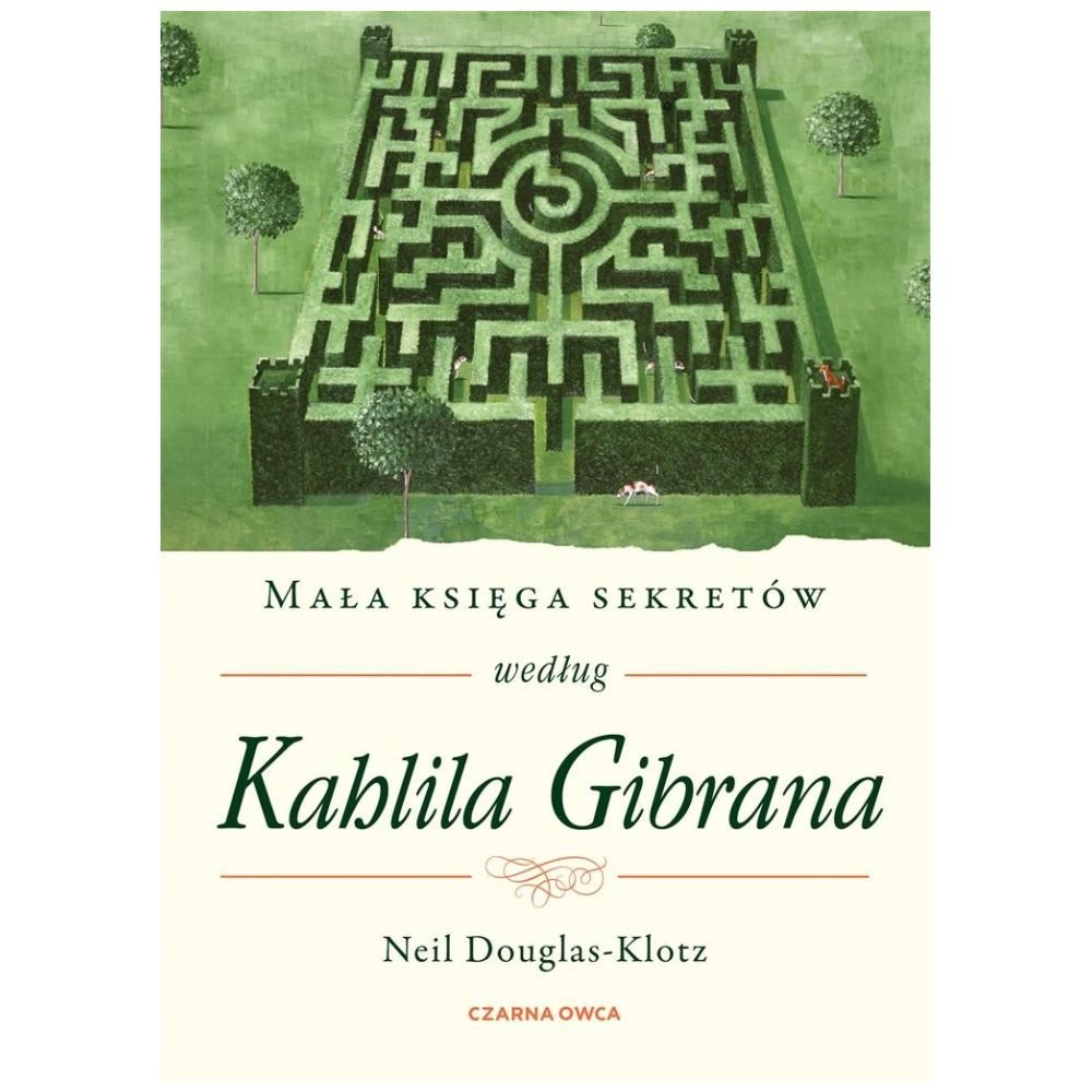 Mała księga sekretów według Kahlila Gibrana